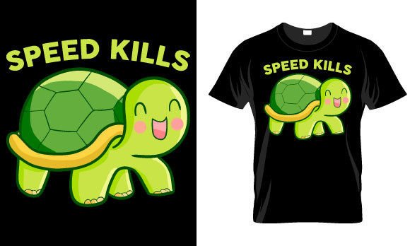Download Turtle T Shirt Design - Speed Kills - Kills Collection